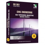 ESE 2021 - CIVIL ENGINEERING ESE TOPICWISE OBJECTIVE SOLVED PAPER 1