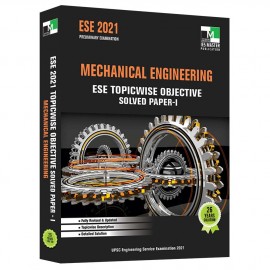 ESE 2021 - Mechanical Engineering ESE Topicwise Objective Solved Paper - 1 