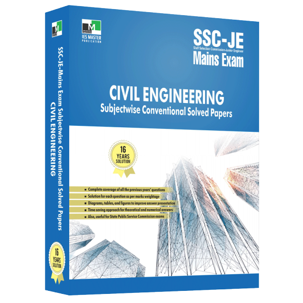 SSC-JE 2022 MAINS CIVIL ENGINEERING SUBJECTWISE CONVENTIONAL SOLVED PAPERS